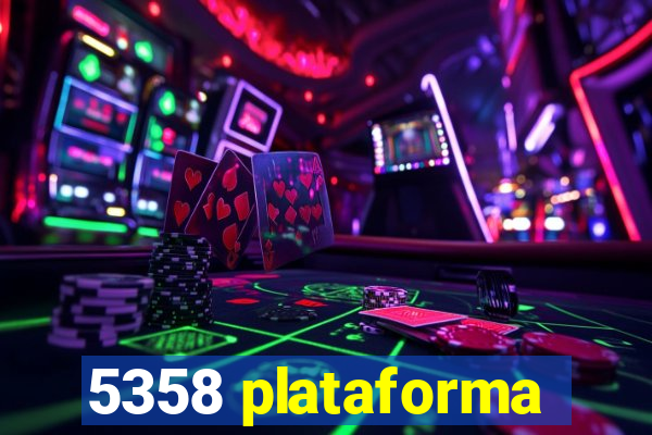 5358 plataforma